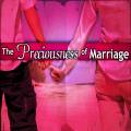 The Preciousness Of Marriage