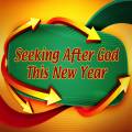 Seeking After God in the New Year