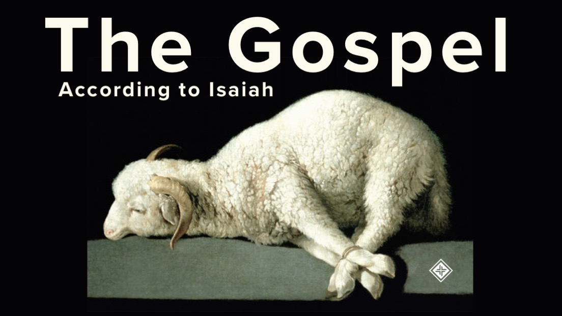The Gospel According to Isaiah